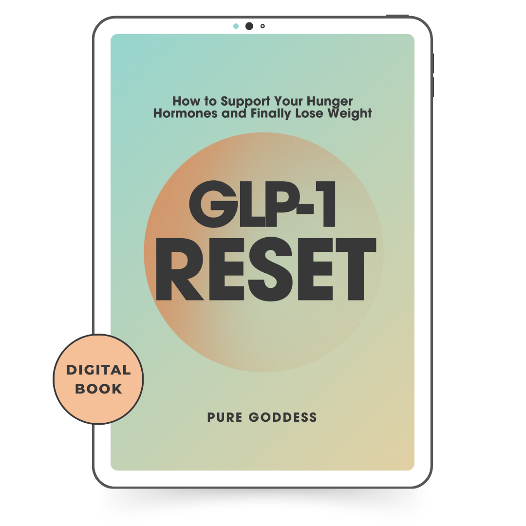 The GLP-1 Reset - How to Support your Hunger Hormones & Finally Lose Weight - eBook