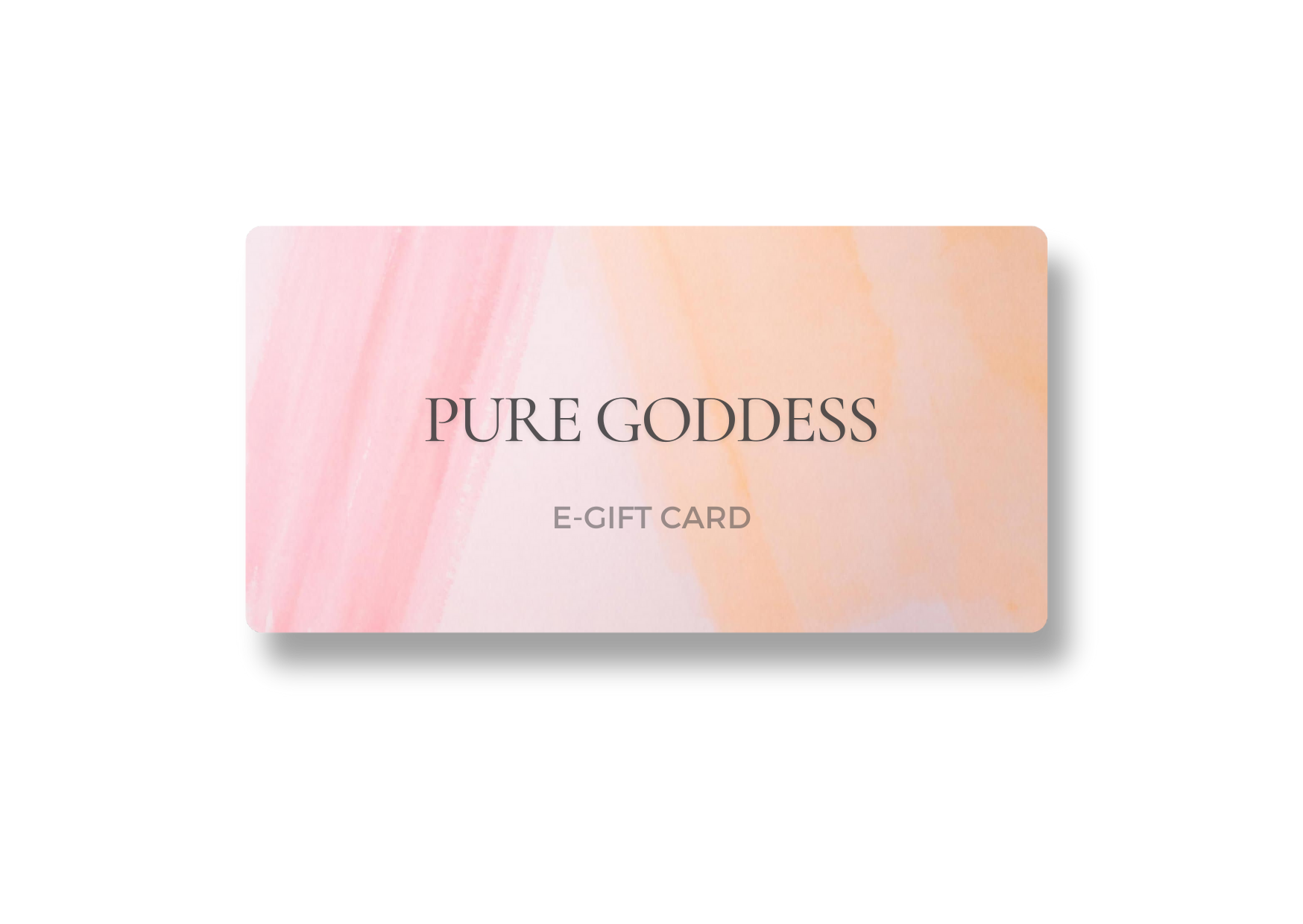 Pure Goddess E-Gift Card